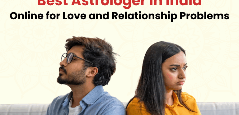 Best Astrologer in India Online for Love and Relationship Problems
