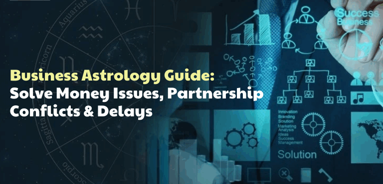 Business Astrology Guide: Solve Money Issues, Partnership Conflicts & Delays
