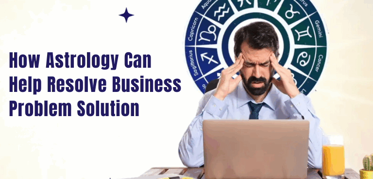 How Astrology Can Help Resolve Business & Career Problems Solution