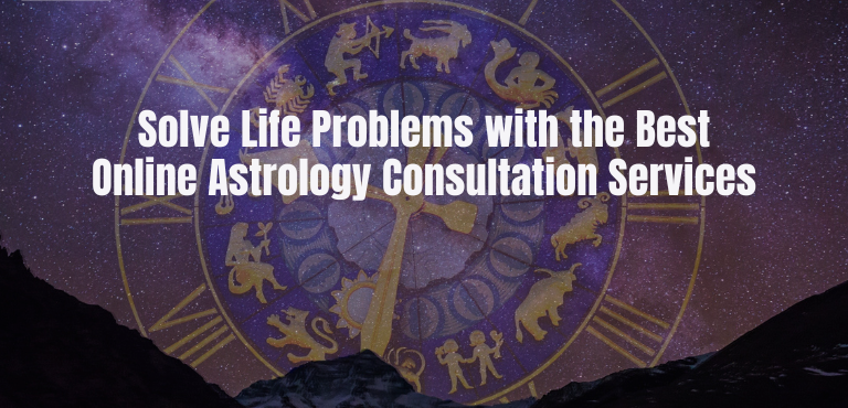 Solve Life Problems with the Best Online Astrology Consultation Services